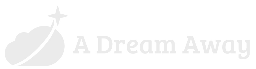 A Dream Away